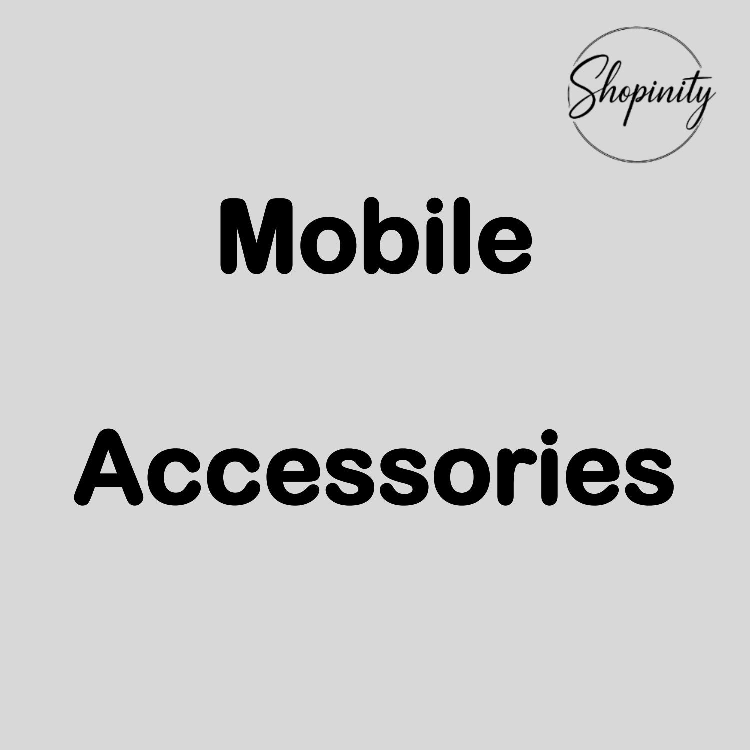 Mobile Accessories